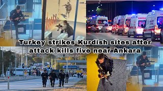 Turkey strikes Kurdish sites after attack kills five near Ankara [upl. by Zicarelli]