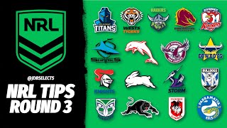 NRL TIPS amp PREDICTIONS  ROUND 3 2024 [upl. by Eenerb]