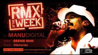 BEENIE MAN memories quotRMX OF THE WEEK by MANUDIGITALquot [upl. by Anahc]