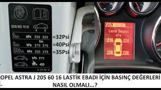 Opel Astra J Lastik Basınç Değerleri Kaç Olmalı Nerede Yazar [upl. by Allison]