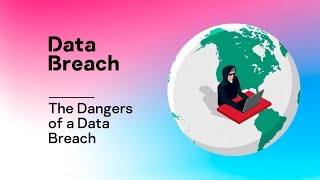 The Dangers of a Data Breach [upl. by Ellehcam538]