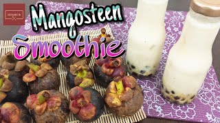 Mangosteen Smoothie  How to Make Fresh Mangosteen Smoothie  KitcheNet Ph [upl. by Tamara]