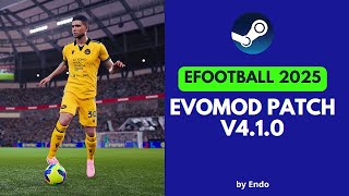 EvoMod Patch  V410  Efootball 2025  PC  Steam [upl. by Domenic]