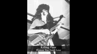 ☞ Killing Floor ☆ Woman You Need Love 1969 [upl. by Worthy]