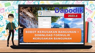 DAPODIK 2023D INPUT BOBOT KERUSAKAN BANGUNAN [upl. by Karolyn508]