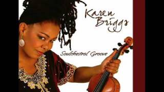 Karen Briggs  The Soulchestral Groove [upl. by Gnilyam]