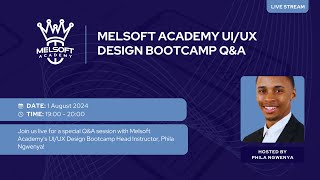 Melsoft Academy UIUX Design Bootcamp QampA Webinar [upl. by Eerized]