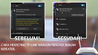 CARA SETTING TP LINK WR840N MENJADI REPEATER HANYA DALAM 5 MENIT  SMKN 2 TAMIANG LAYANG [upl. by Ennaxxor]