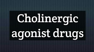 Cholinergic agonist drugs Lecture  20 [upl. by Nyrad]