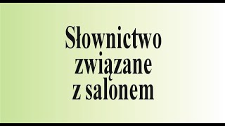 Angielski od zera  słownictwo związane z salonem [upl. by Nevil]