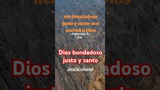 Procuremos ser como Dios bondadoso justo y santo [upl. by Brenan]