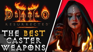 The Best Caster Weapons in Diablo 2 Resurrected [upl. by Thunell]