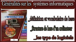 Informatique Tonc commun  généralités sur les systèmes informatiques Définition et vocabulaires [upl. by Aleet]