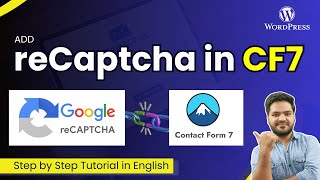 how to add Google reCAPTCHA in Contact form 7 WordPress [upl. by Zildjian781]