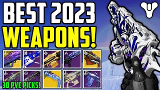 Destiny 2 The 30 Best PVE Weapons of 2023 Loot Guide [upl. by Orel]