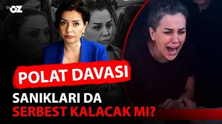 POLAT DAVASI SANIKLARI DA SERBEST KALACAK MI [upl. by Enailuj]