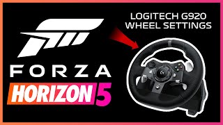 FORZA HORIZON 5  Logitech G920 Best Wheel Settings  Realistic Feel [upl. by Mahon]