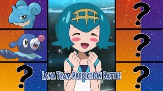 Anime Lanas Team Prediction Pokemon Sun and Moon Vs Lana [upl. by Ecnerual920]