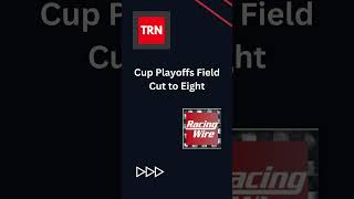 The RacingWire Minute  Cup Series Playoffs Field Cut to Eight [upl. by Leber]