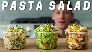 PASTA SALAD 3 WAYS Literally The Best Pasta Salads Ive Ever Had [upl. by Adine]