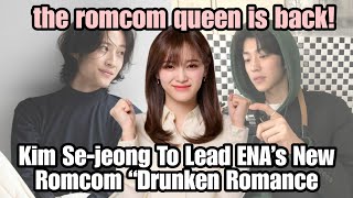 Kim Sejeong To Lead ENA’s New Romcom “Drunken Romancequot [upl. by Mathe]