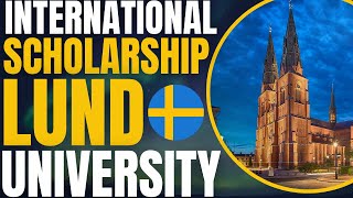 Lund University Scholarships for International Students  Study in Sweden [upl. by Ahsiam]