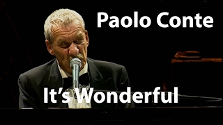 Paolo Conte  Via Con Me Its Wonderful 2005 Restored [upl. by Grous]