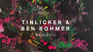 Tinlicker amp Ben Böhmer  Voodoo [upl. by Nalyac888]