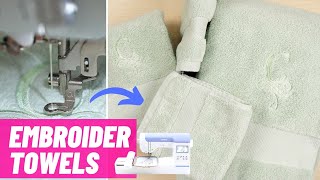 How to Monogram Towels with an Embroidery Machine  UPDATED 2021 [upl. by Arramat825]