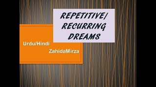 RepetitiveRecurring Dreams Zahida Mirza UrduHindi [upl. by Hauser]