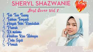 Compilation cover Sheryl Shazwanie [upl. by Wyndham]