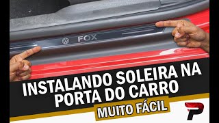 Como Instalar Soleira Adesivo Porta Carro Fácil Instalação  Potência Mix Acessórios Automotivos [upl. by Leifer]