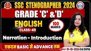 SSC Stenographer 2024  Narration Introduction Class  SSC English Classes 2024 Steno Grade C amp D [upl. by Reinold]