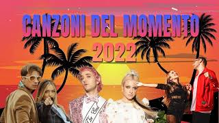 Mix Nuove Canzoni 2022  Musica Italiana 2022  Canzoni Del Momento 2022 [upl. by Ehcar199]