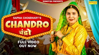 Chandro  Sapna Choudhary Official Video Kavita Shobu Aamin  New Haryanvi Song  Sonotek Music [upl. by Agemo]