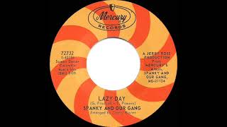 1967 HITS ARCHIVE Lazy Day  Spanky amp Our Gang mono 45 [upl. by Giulia]