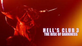 HELLS CLUB 3 THE RISE OF DARKNESS NARRATIVE MOVIE MASHUP  AMDSFILMS [upl. by Ayidah10]