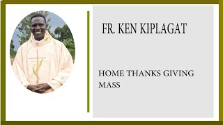 FrKen Kiplagat homecoming mass at Kasui Village The Holy Cross Mogil parish [upl. by Susy]