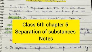 Class 6th chapter 5 Separation of substances notes [upl. by Strong]