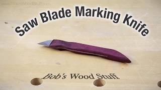 Saw Blade Marking Knife [upl. by Nomis]