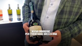 Nuova immagine per i Trentodoc Brezza Riva [upl. by Nedmac840]