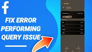 How To Fix Error Performing Query Issue On Facebook App 2023 [upl. by Melac]