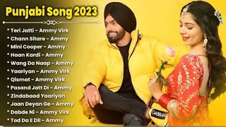 Best of Ammy virk  ammy virk all songsjukebox  punjabi songs  new punjabi song [upl. by Emsmus]