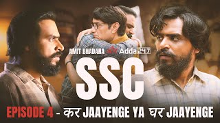 SSC  Final Episode  कर Jaayenge Ya घर Jaayenge  Amit Bhadana [upl. by Sink296]