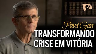 Deixe Deus Transformar uma Crise em uma Vitória  Pastor Pavel Goia [upl. by Yla]