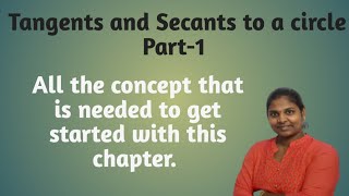 Tangents and Secants to a Circle Part1 Introduction [upl. by Emmons]