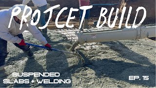 Project build Suspended slabs  Welding Ep15 [upl. by Nahgiem750]