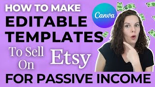 How To Create Editable Canva Templates For Selling on Etsy Fast amp Easy Tutorial for Beginners [upl. by Sioux]