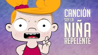 VIDEOCLIP quotSOY LA NIÑA REPELENTEquot [upl. by Nomannic582]