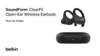 How To Use Belkin SoundForm ClearFit OpenEar Wireless Earbuds [upl. by Terrene]